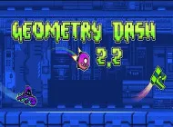 Geometry Dash 2.2